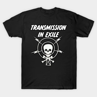 WPFR TRANSMISSION IN EXILE T-Shirt